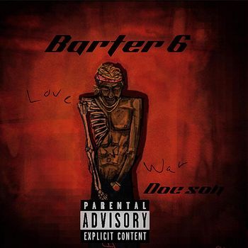 Lil Demon - Barter 6 (Explicit)