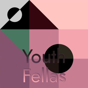 Various Artists - Youth Fellas