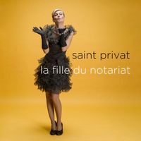 Saint Privat - La fille du Notariat