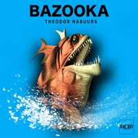 Theodor Nabuurs - Bazooka