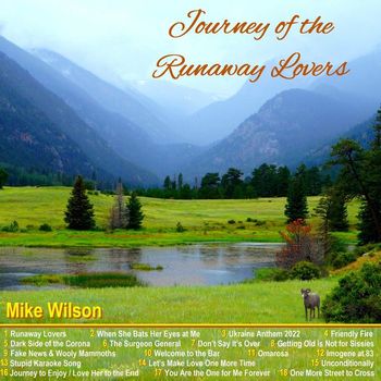 Mike Wilson - Journey of the Runaway Lovers (Explicit)