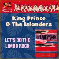 King Prince & The Islanders - Let's Do The Limbo Rock (Album of 1962)