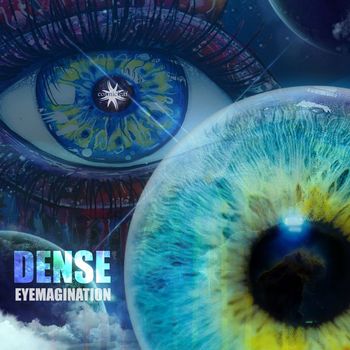 Dense - Eyemagination