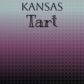 Various Artists - Kansas Tart