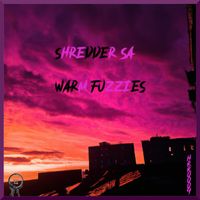 Shredder SA - Warm Fuzzies (Shredded Mix)