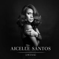 Aicelle Santos - Liwanag