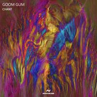 Goom Gum - Chant