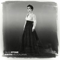 Amira Medunjanin - Silk & stone