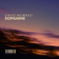 David Morrati - Dopamine
