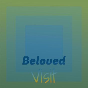 Various Artists - Beloved Visit