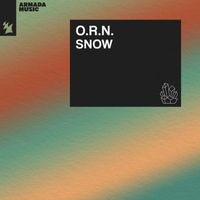 O.R.N. - Snow