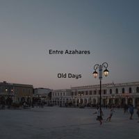 Entre Azahares - Old Days