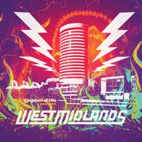 West Midlands - Kingdom of Hits (Radio Edit)