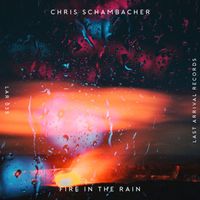 Chris Schambacher - Fire In The Rain