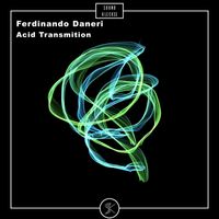 Ferdinando Daneri - Acid Transmition