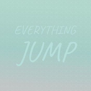 Various Artists - Everything Jump