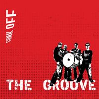 Funk Off - Funk Off – The Groove