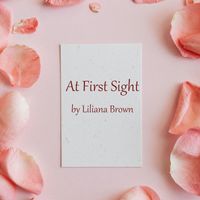 Liliana Brown - At First Sight