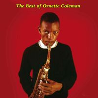 Ornette Coleman - The Best of Ornette Coleman