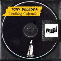 Tony Deledda - Something Profound