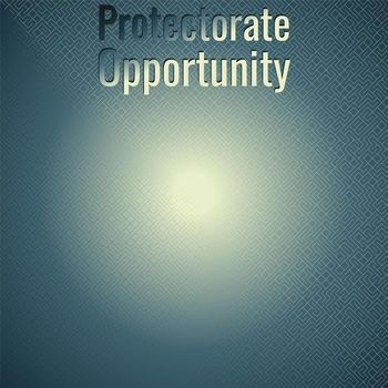 Various Artists - Protectorate Opportunity