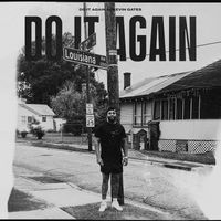 Kevin Gates - Do It Again
