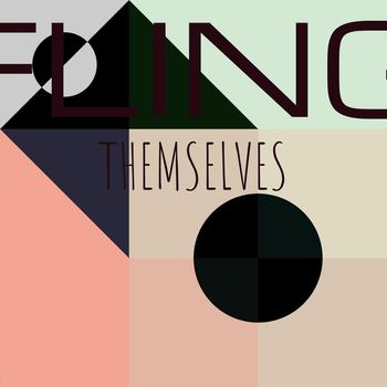 Various Artists - Fling Themselves