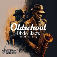 Instrumental Jazz Music Ambient - Oldschool Dixie Jazz Music