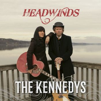 The Kennedys - Headwinds