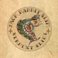 Jack Rabbit Slim - Serpent Slide (Explicit)