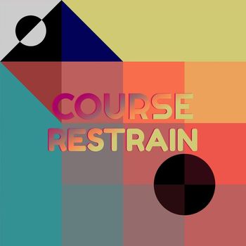 Various Artists - Course Restrain