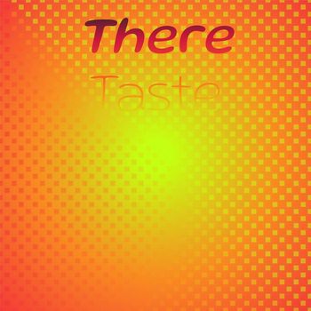 Various Artists - There Taste
