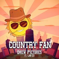 Drew Pictures - Country Fan (feat. Loui Za)