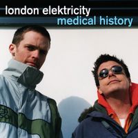 London Elektricity - Medical History