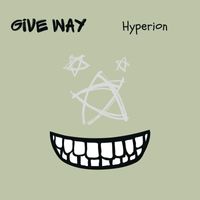 Hyperion - Give Way