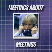 Redinho - Meetings About Meetings