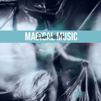 Magical Music - Dance With Me