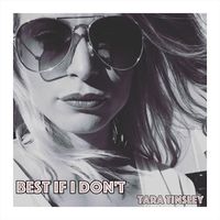Tara Tinsley - Best If I Don't (Acoustic)