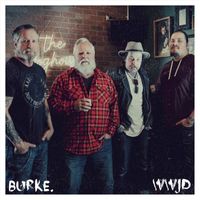 burke. - W.W.J.D.