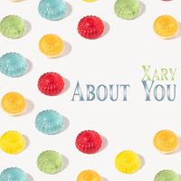 Xary - About You