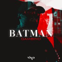Gambino - Batman (Explicit)