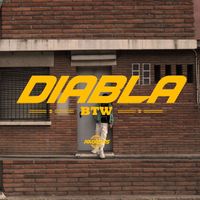BTW - Diabla