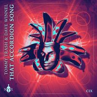 Tommy Trash, Dave Winnel - That Accordion Song