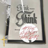 Think - At the End of the Day