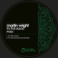 Martin Wright - It's That Sound