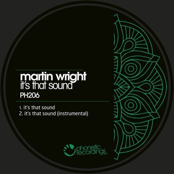 Martin Wright - It's That Sound