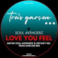 Soul Avengerz - Love You Feel