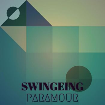 Various Artists - Swingeing Paramour