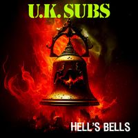 UK Subs - Hell's Bells