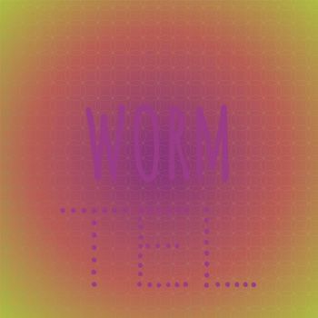 Various Artists - Worm Tel